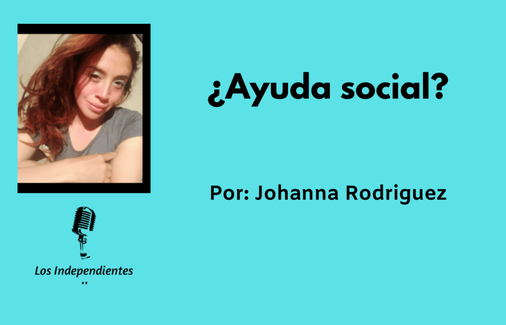 ¿Ayuda social?￼