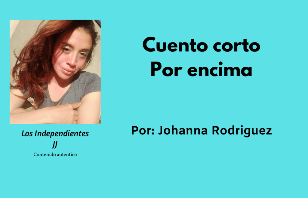 Cuento corto, por&nbsp;encima