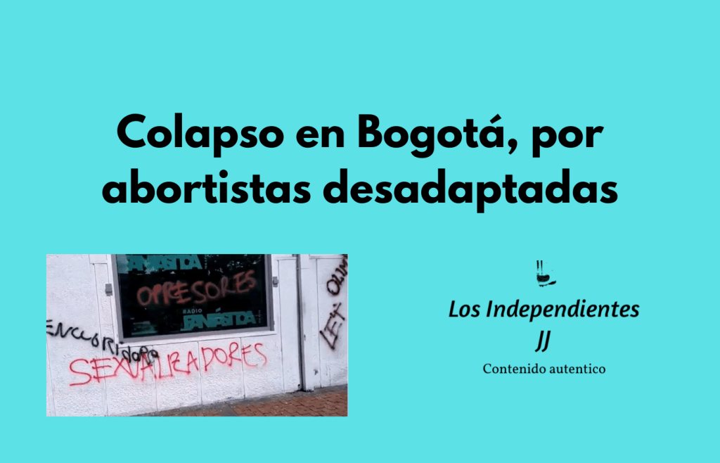 Colapso en Bogotá, por abortistas
