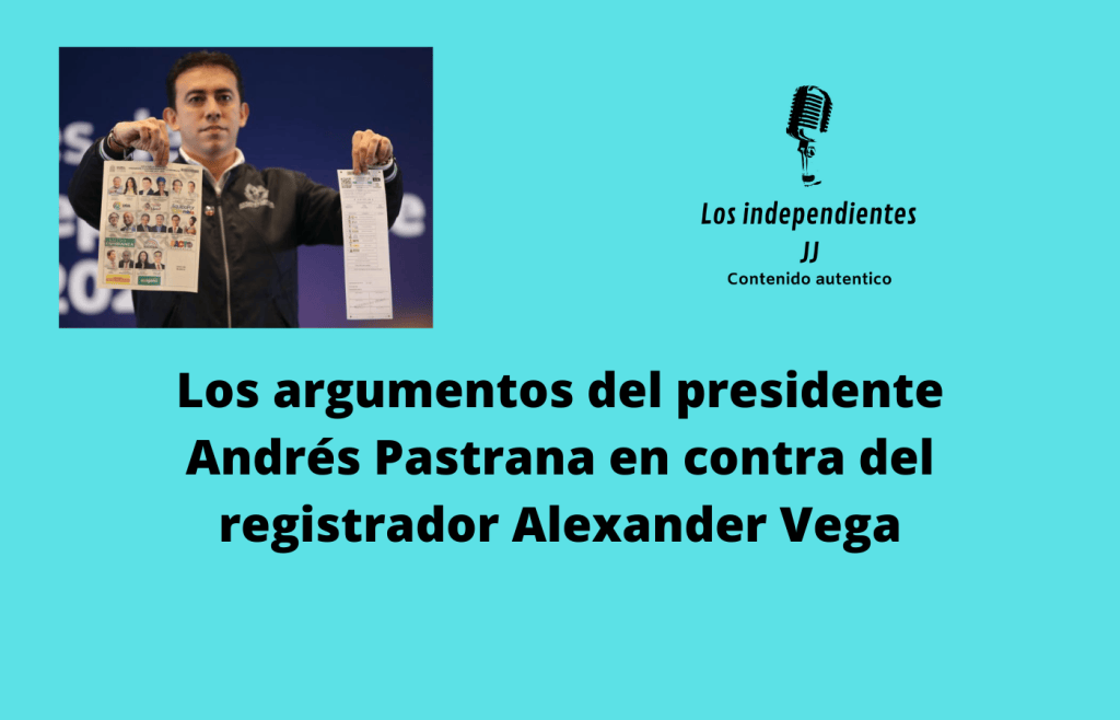 Los argumentos del presidente Andrés Pastrana en contra del registrador Alexander Vega
