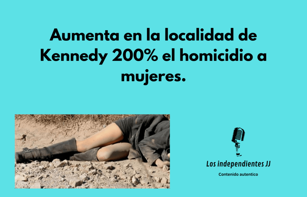 Aumenta en la localidad de Kennedy 200% el homicidio a&nbsp;mujeres