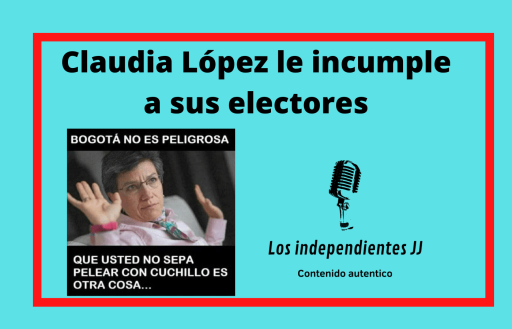 Claudia López le incumple a sus electores