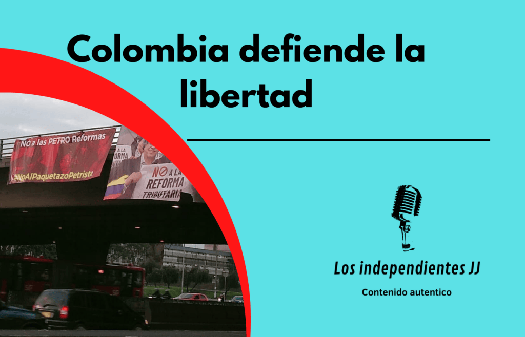 Colombia defiende la&nbsp;libertad