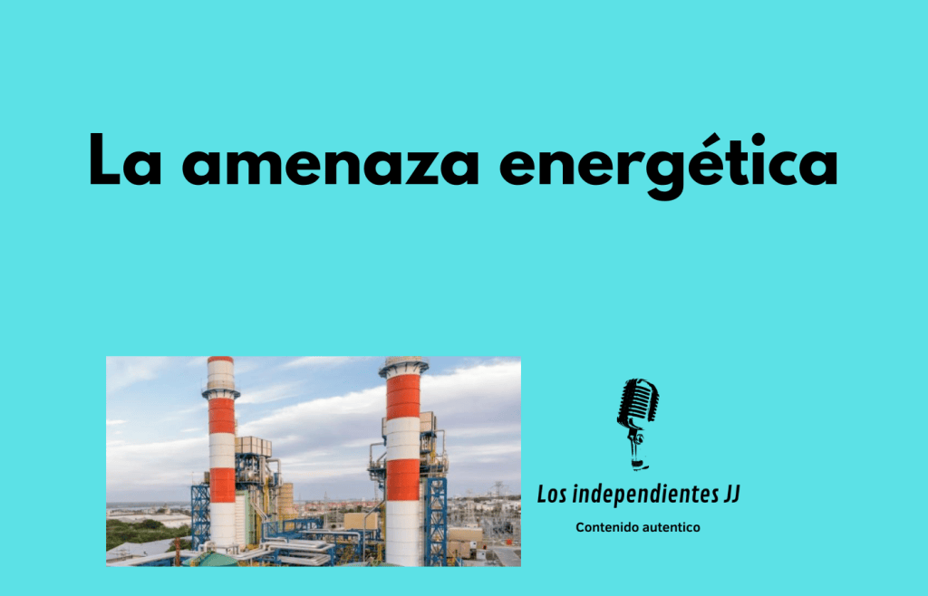 La amenaza energética