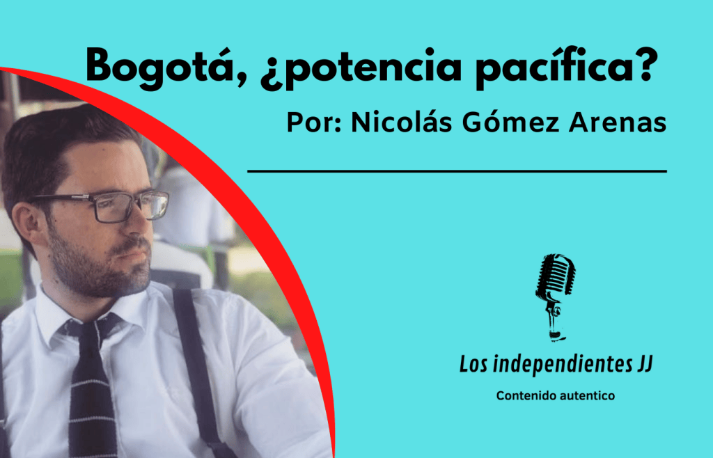 Bogotá, ¿potencia pacífica?