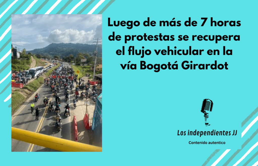 Luego de más de 7 horas de protestas se recupera el flujo vehicular en la vía Bogotá Girardot