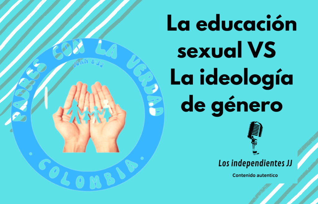 Educación sexual VS Ideología de&nbsp;género