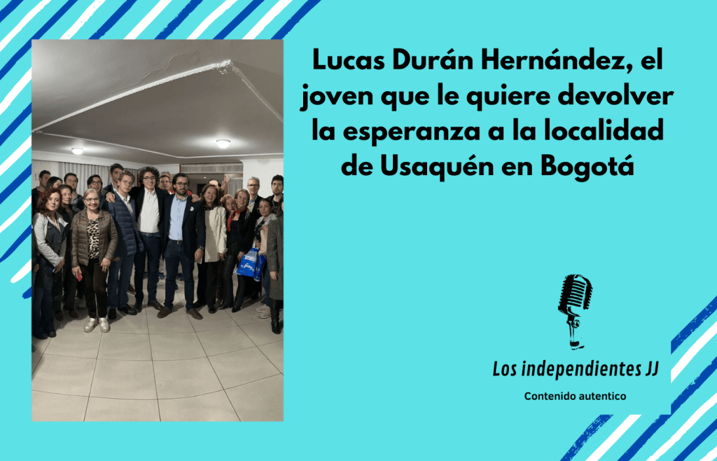 Lucas Durán Hernández, el joven que le quiere devolver la esperanza a la localidad de Usaquén en Bogotá
