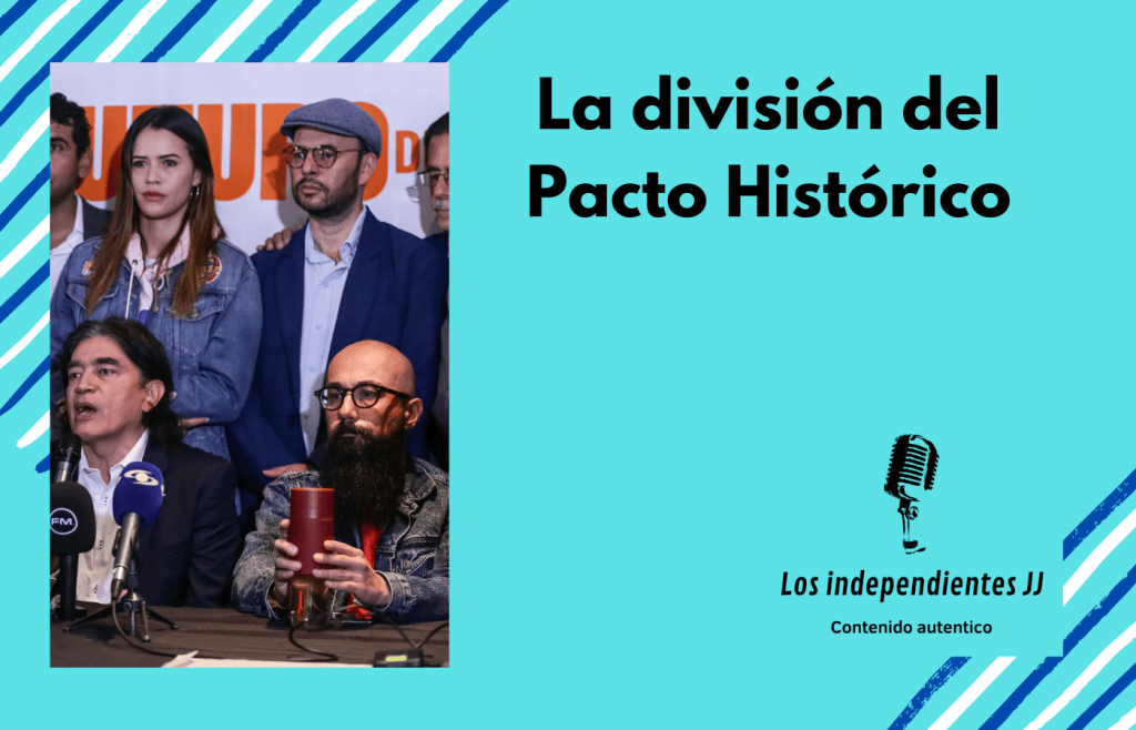 La división del Pacto&nbsp;Histórico