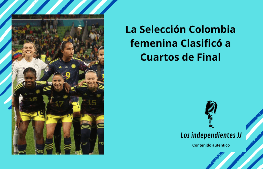 La Selección Colombia femenina Clasificó a Cuartos de Final