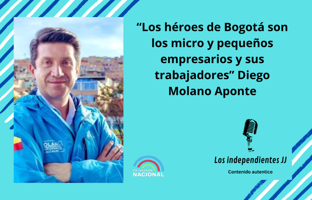 “Los héroes de Bogotá son los micro y pequeños empresarios y sus trabajadores” Diego Molano&nbsp;Aponte