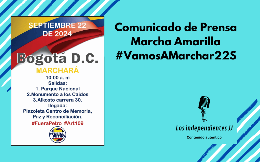 Comunicado de Prensa Marcha Amarilla #VamosAMarchar22S