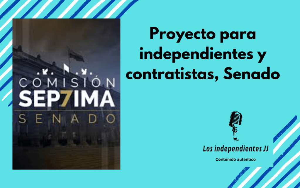Proyecto para independientes y contratistas,&nbsp;Senado