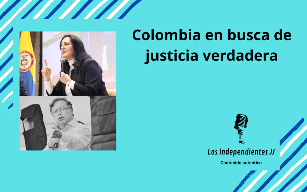 Colombia en busca de justicia verdadera