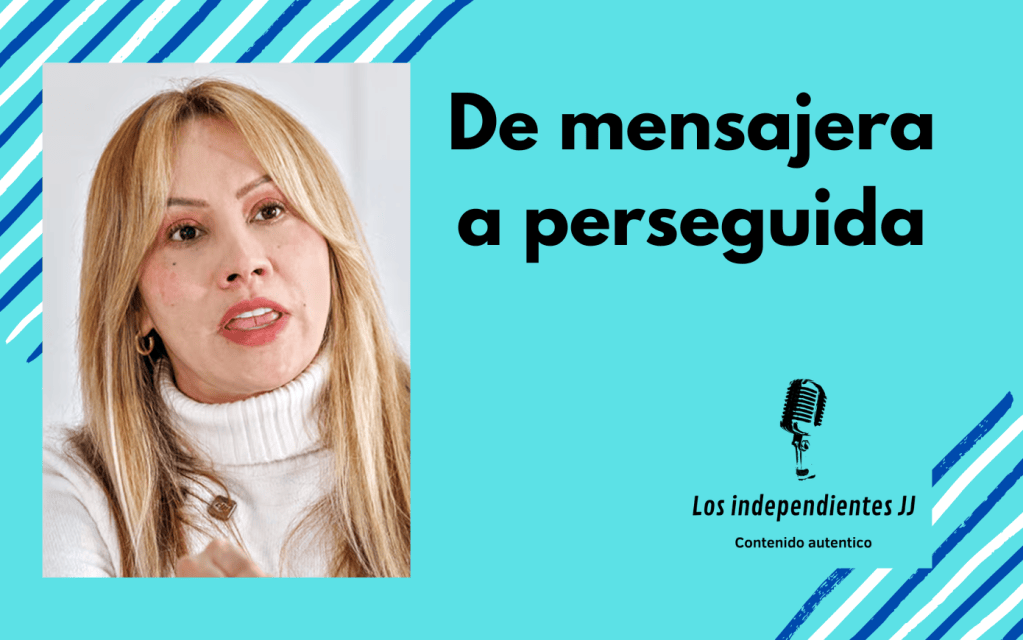 De mensajera a&nbsp;perseguida