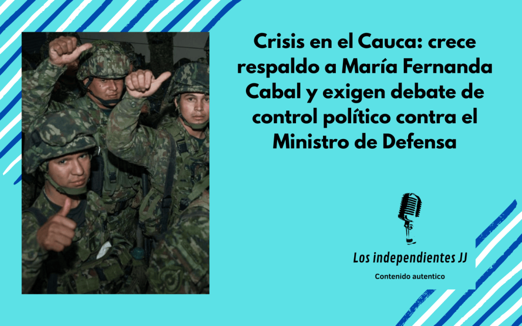 Crisis en el Cauca: crece respaldo a María Fernanda Cabal y exigen debate de control político contra el Ministro de&nbsp;Defensa