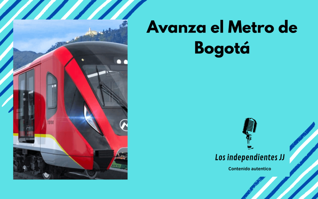 Avanza el Metro de&nbsp;Bogotá