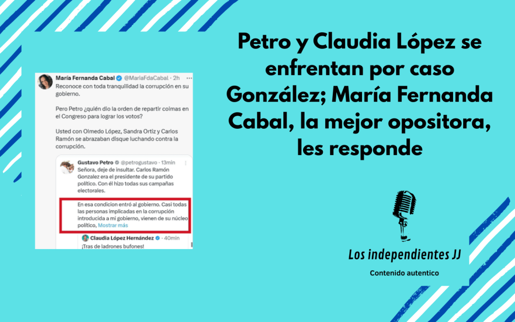 Petro y Claudia López se enfrentan por caso González; María Fernanda Cabal, la mejor opositora, les&nbsp;responde